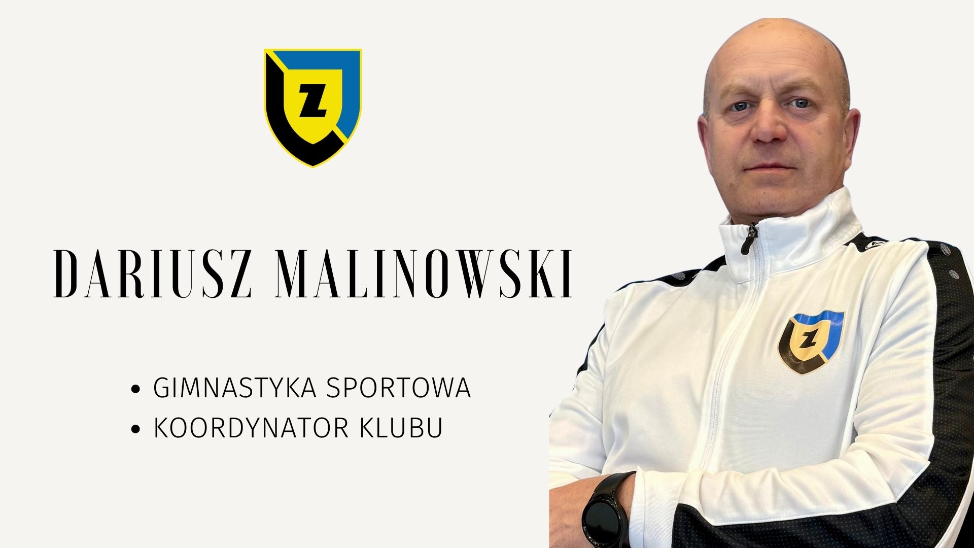 Trener Dariusz Malinowski